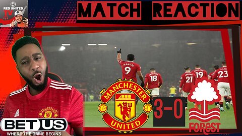 Manchester United 3-0 Nottingham Forest Highlights Premier League - Ivorian Spice Reacts