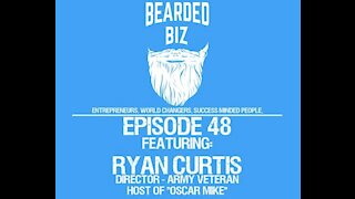 Ep. 48 - Ryan Curtis - Army Veteran - Host of 'Oscar Mike'