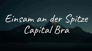 Capital Bra - Einsam an der Spitze (Lyrics)