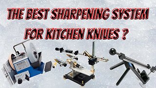 THE BEST KITCHEN SHARPENING SYSTEM ON THE MARKET ?