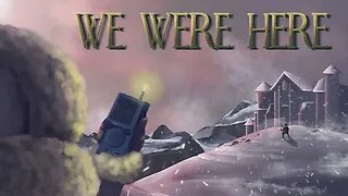 It solves the puzzles or it unalives || We Were Here w/Poke