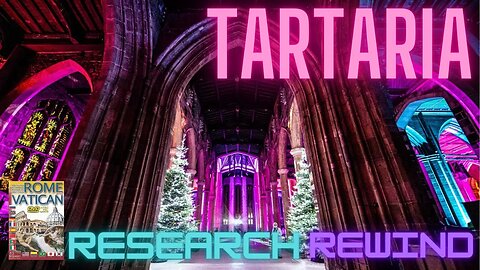 Tartaria - Research Rewind - Rome and Vatican