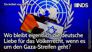 Wo bleibt eigentlich die deutsche Liebe für das Völkerrecht, wenn es um den Gaza-Streifen geht?@NDS🙈