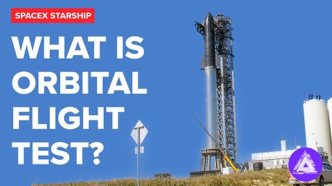 What is SpaceX Orbital Flight Test or OFT?