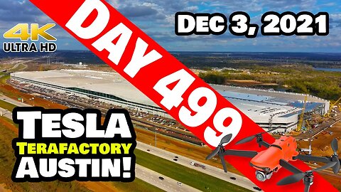 Tesla Gigafactory Austin 4K Day 499 - 12/3/21 - Tesla Texas - ROOF ALMOST COMPLETE AT GIGA TEXAS!