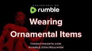 Wearing Ornamental Items