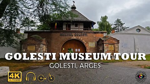 Golesti MUSEUM - Trailer | Golesti, ARGES | 4k Virtual Tour | 🇷🇴