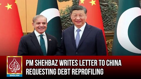 PM Shehbaz Writes Letter To China Requesting Debt Reprofiling | AljazairNews