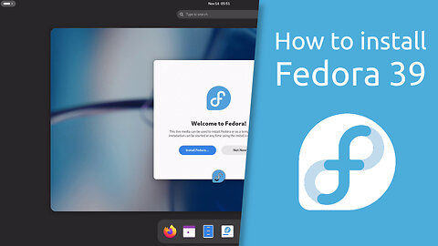 How to install Fedora 39.