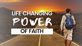 Unleash the Life-Changing Power of Faith Today!