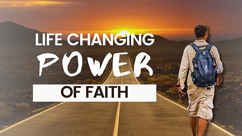 Unleash the Life-Changing Power of Faith Today!