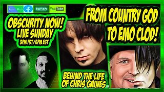 Obscurity Now! #117 Behind The Life of Chris Gaines