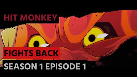 Snow Monkey Fights Back | Hit Monkey | S01E01