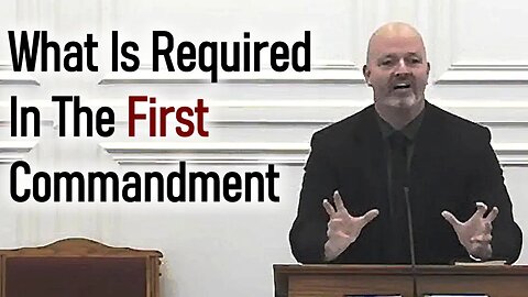 What is Required in the First Commandment - Pastor Patrick Hines Sermon (Isaiah 44:14-19)
