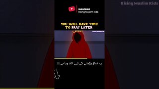 You Will Have Time To PRAY Later | Islamic Cartoons | SUBSCRIBE