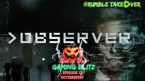 Gaming Blitz - Episode 12: The Obsverer [11/32] | Rumble Gaming
