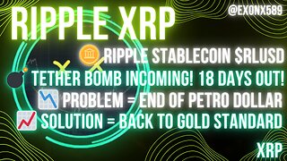 🪙 RIPPLE STABLECOIN RLUSD 📉 PROBLEM = END OF PETRO DOLLAR 📈 SOLUTION = BACK TO GOLD STANDARD