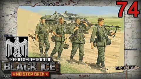Back in Black ICE - Hearts of Iron IV - Germany - 74 Barbarossa