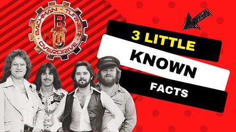 3 Little Known Facts Bachman Turner Overdrive
