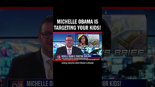 Michelle Obama is Targeting Your Kids!