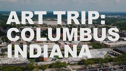 S3 Ep47: Art Trip: Columbus, Indiana