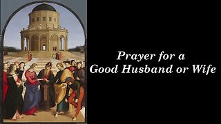 Prayer for a Good Husband or Wife