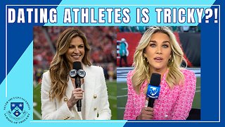 Dating Athletes is Tricky?! Erin Andrews & Charissa Thompson Talk Broadcaster-Athlete Pairs. Agree?