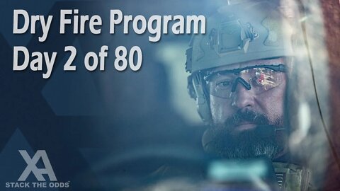 Xray Alpha Dry Fire Program - Day 2 of 80