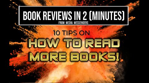 10 Tips On How To Read More Books! (In 2 Min!)
