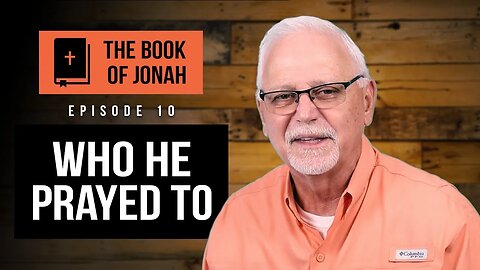 The Book of Jonah: Who He Prayed To