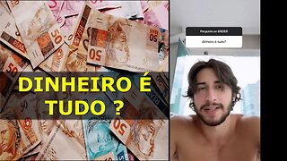 DINHEIRO É TUDO ? ou FERRAMENTA ? | GABRIEL BREIER