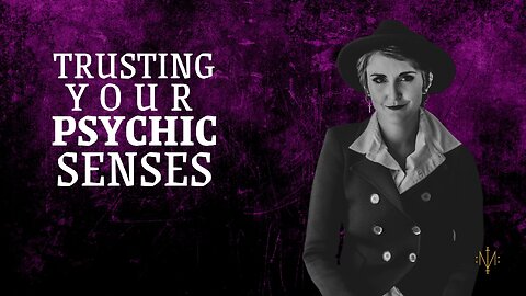 Trust Your Psychic Senses