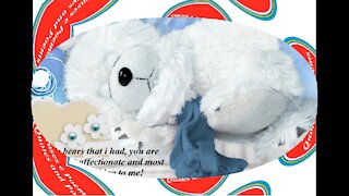 Of all teddy bears that I had, you are the most cutest! [Quotes and Poems]