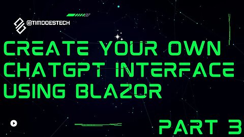Create your own ChatGPT interface using Blazor - Step By Step [Part 3]