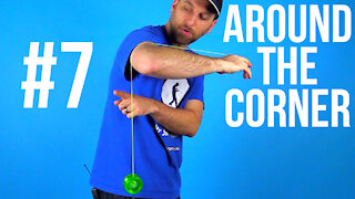 07 Around the Corner Yoyo Trick - Learn How