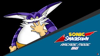 Sonic SmackDown: Arcade Mode - Big