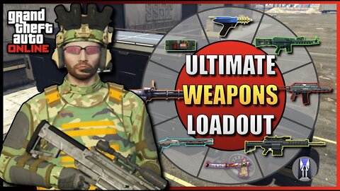 GTA Online Ultimate Weapon Loadout for 2022