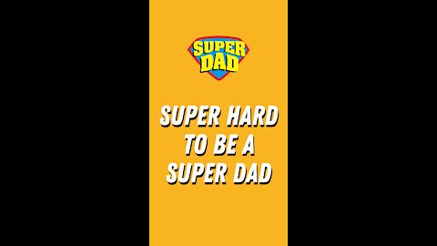 Super Hard To Be A Super Dad #shorts #parenting #fathersday #fatherhood #superdad #family