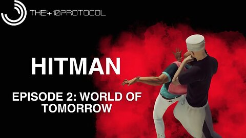 Hitman - World of Assassination (Episode 2: World of Tomorrow - Sapienza)