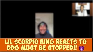 Lil Scorpio King Reacts To DDG MUST BE STOPPED!! 😈