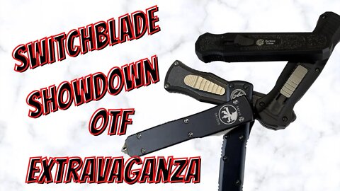 SWITCHBLADE SHOWDOWN | WHAT IS THE BEST OUT THE FRONT