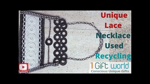 How to make this Unique Lace Crochet 'La Bella' Necklace with Recycled Materials