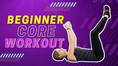 10 Minute Beginner Core Routine