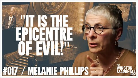 "United Nations And Hamas Are In Bed Together" Melanie Phillips - Winston Marshall