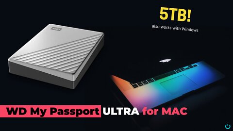 WD My Passport ULTRA for Mac - MASSIVE External Hard Drive for Mac 🔥