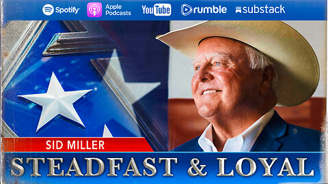 Allen West | Steadfast and Loyal | Sid Miller