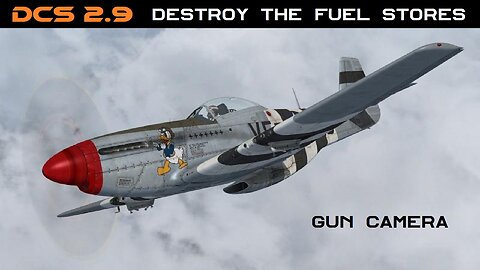 DCS 2.9 Destroy Enemy Fuel Stores a Warbird P51 mission