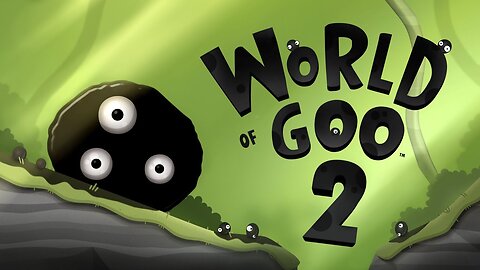 World of Goo 2 | Trailer