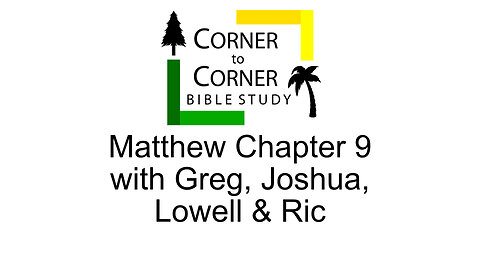 The Gospel according to Matthew Chapter 9