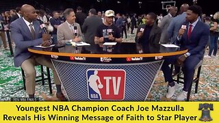 Youngest NBA Champion Coach Joe Mazzulla Reveals His Winning Message of Faith to Star Player